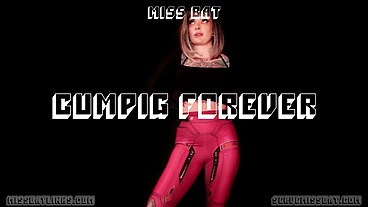 CumPig Forever