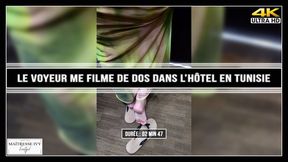 Le voyeur me filme de dos dans l'hôtel en Tunisie 4K