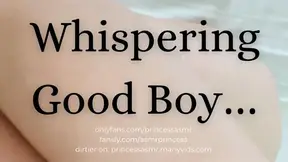 Whispering Good Boy POV