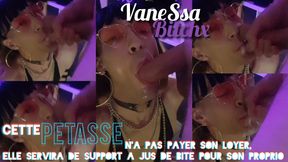 This Bitch Didn&#039;t Pay Her Rent, She Will Serve as a Dick Juice Support for Her Owner. Vanessabitchx