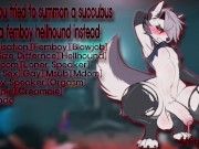 [M4M] You tried to summon a succubus but got a femboy hellhound instead