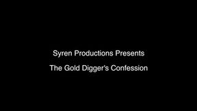 Gold Digger's Confession (1080p)