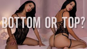 Bottom Or Top?