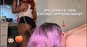 My Sissy’s Ass Eating Appointment