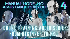 The NLP toolbox: Drone Training Audio Series From Beginner to Pro - Manual Mode—No Assistance for You