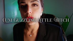 Cum Guzzling Little Bitch