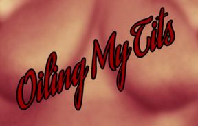 The Fat Baddie | Oiling My Tits