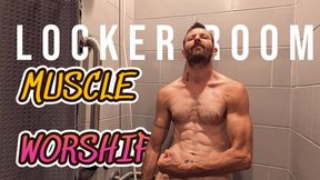 Locker Room Muscle Worship