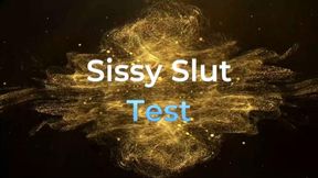 Sissy Slut Test