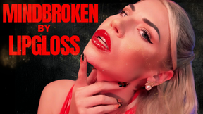 Mindbroken by Lipgloss