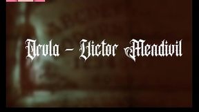 Orula - Victor Mendivil (ideal para taladrar a la putita de la llorona en el monte)