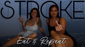 “Stroke Eat & Repeat” [FEMDOM + CEI]