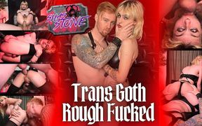 Trans Goth Rough Fucked