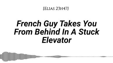 French voice makes thighs tremble moaning elevator tight