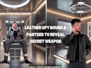 Leather bound & pantsed to reveal secret weapon