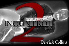 In Control: Derrick Collins 02