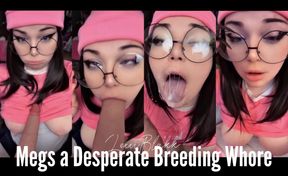 Meg Griffin is a Desperate Breeding Whore
