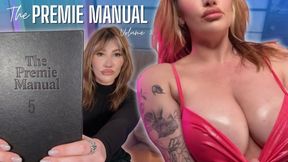 The Premie Manual Vol 5: Paying Premie Edition