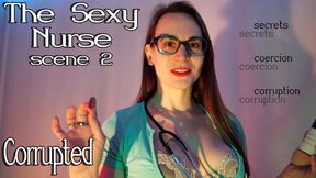 The Sexy Nurse (scene 2) 4K – Obey Lady Ashley – Corrupted – FemDom Manipulation Humiliation