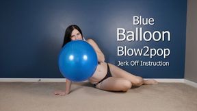 Blue Balloon Blow2pop JOI Tease Crop Top and Panties - Kylie Jacobs - WMV 1080p HD