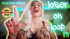 Loser on Loop V9: Head Fuck Edition - 100% Pure Degradation Series | Hardcore Femdom Verbal Humiliation with Mocking Laughter | MILF Goddess