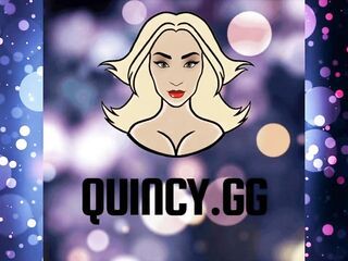 WORSHIP QUINCYS BOOTY! EPLAY! QUINCY.GG