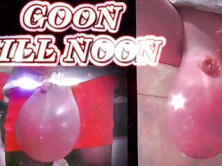 Goon untill Noon Large Spaceballs Crossdressing Stretched Balls Saline Ballstretching Large Melons CBT Massive Ever Red Petticoat Large Titties Amateur Crossdresser