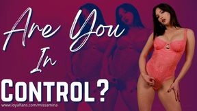 Are You In Control?