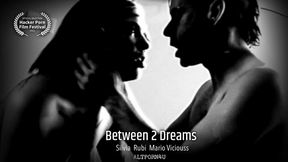 Between 2 Dreams · 1080p