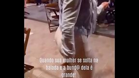 Esposa se solta na balada. E a bunda dela &eacute_ grande