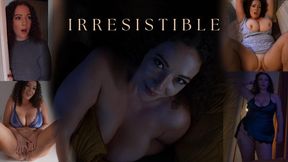 Irresistible