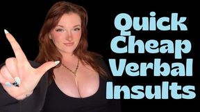 Quick Cheap Verbal Insults - Goddess Worship Beta Bitch Verbal Humiliation Degradation Loser Symbol Homewrecker Homewreck Homewrecking