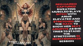 Red haired captured sweating muscled Slave bitch with arms elevated and stretched on the rack to show her sexy armpits as she tries to stand the stretching in bdsm bondage session