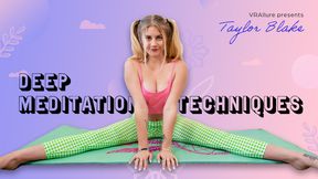 Deep Meditation Techniques - Taylor Blake