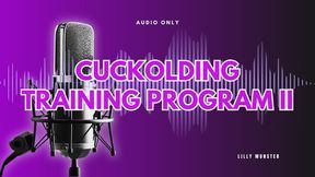 Audio - Cuckolding Training Program II