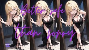MP4 VERSION BETTER SAFE THAN SORRY