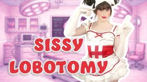 Sissy Lobotomy