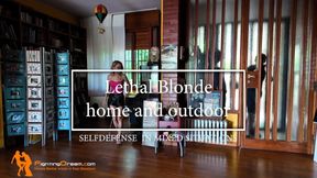 Lethal Blonde home and outdoor selfdefense in mixed situations