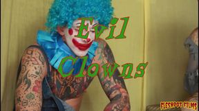 Evil clowns part 1