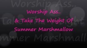 Worship And Take The Weight Of Summer Marshmallow's SSBBW Ass