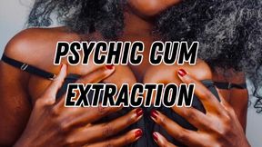 PSYCHIC CUM EXTRACTION (TRANCE)