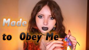 Made to Obey Me