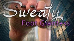 Sweaty Foot Giantess