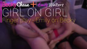 Ｇｉｒｌ  ｏｎ  Ｇｉｒｌ - Finger play - with the fabulous🔥Emily Walters🔥