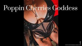 Poppin Cherries Goddess World-class Dominatrix