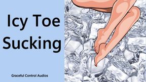 Icy Toe Sucking - Toe Sucking - Graceful Control Audios