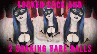 Locked Cock and 2 Soaking Bare Balls