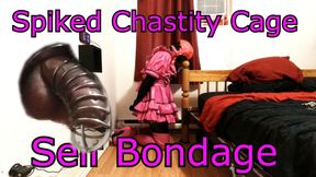 Spiked Chastity Cage Self Bondage