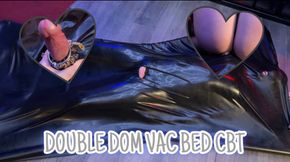 Double Dom Vac Bed CBT