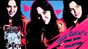 Your Step-Sister's Comic Book Collection